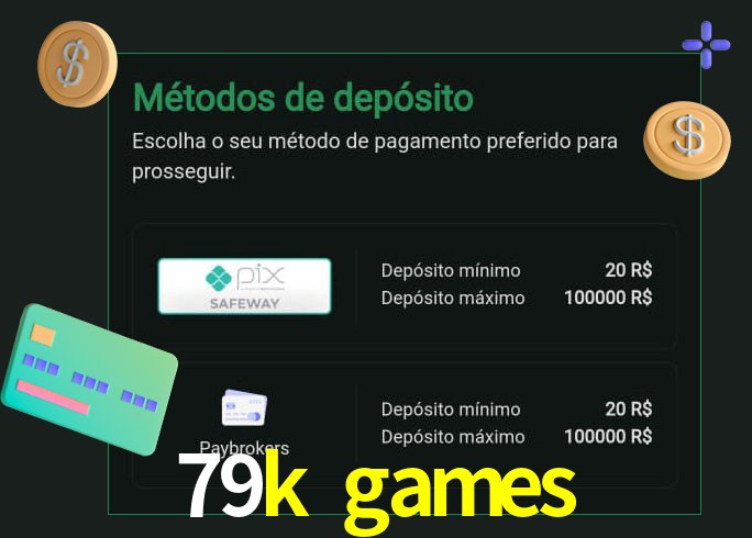 O cassino 79k games oferece uma grande variedade de métodos de pagamento